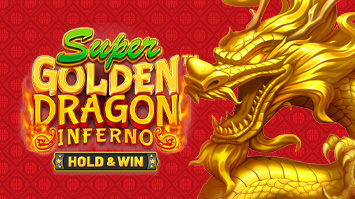 Super Golden Dragon Inferno