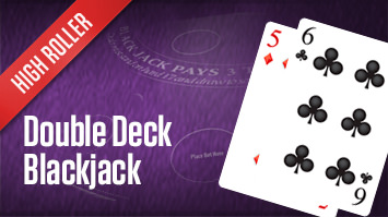 Double Deck  (High roller)