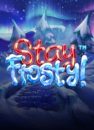 Stay Frosty