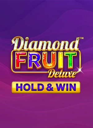 Diamond Fruit Deluxe - Hold & Win
