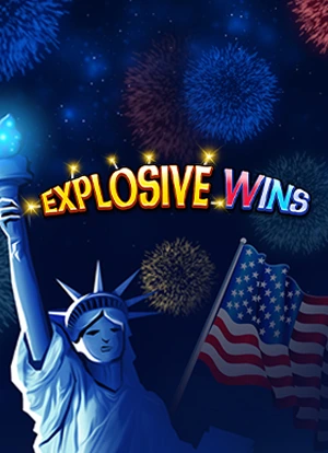 Explosive Wins
