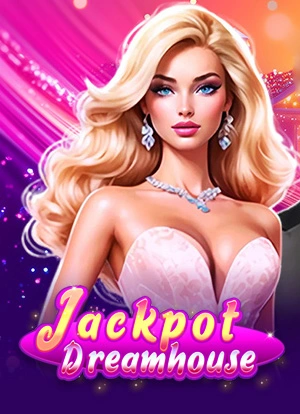 Jackpot Dreamhouse