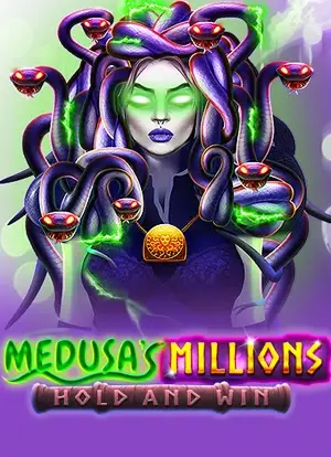 Medusa's Millions