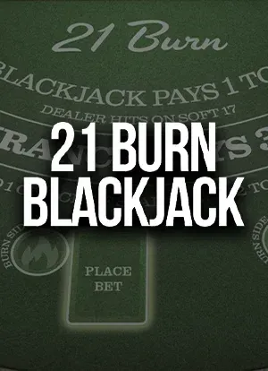 21 Burn Blackjack