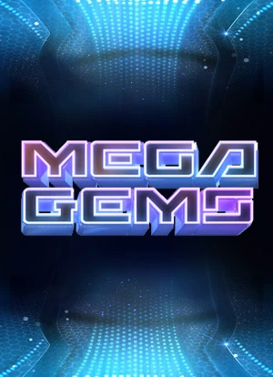 Mega Gems
