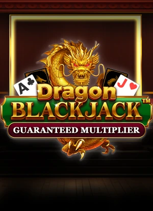 Dragon Blackjack Guaranteed Multiplier