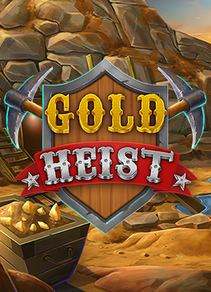 Gold Heist