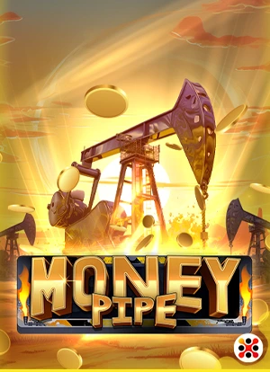 Money Pipe