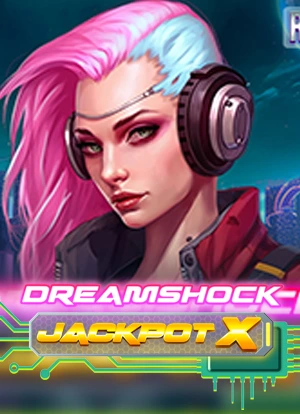 Dreamshock Jackpot X