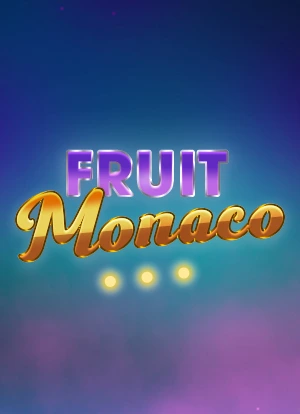Fruit Monaco