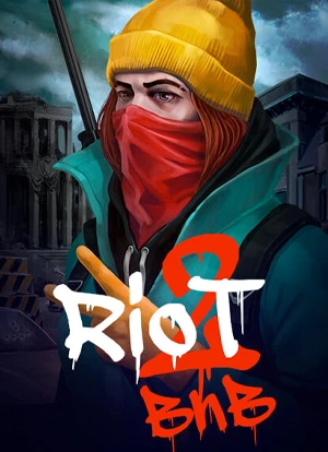Riot 2: Blow and Burn