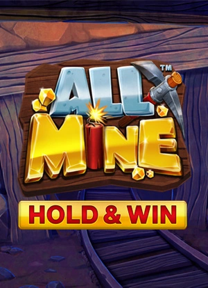 All Mine - Hold & Win