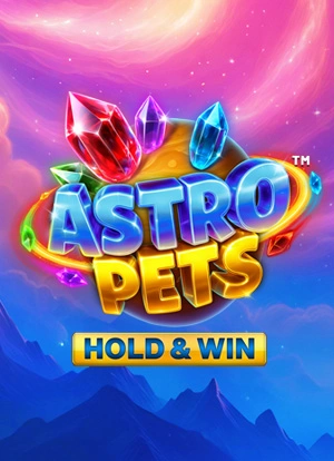 Astro Pets - Hold & Win