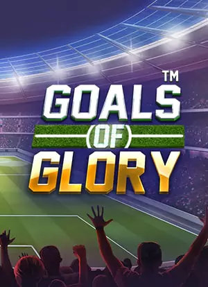 Goals of Glory