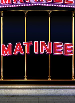 Matinee