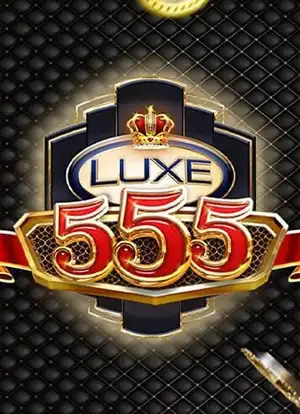 LUXE555