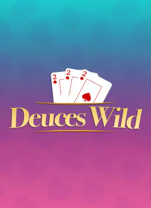 Deuces Wild