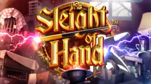 Sleight of Hand Slot from Nucleus