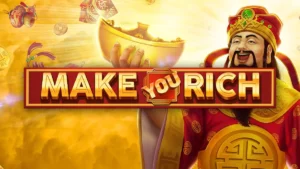Make You Rich Slot by Dragon Gaming
