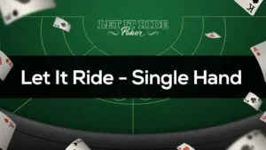 Let It Ride - Single-Hand Game