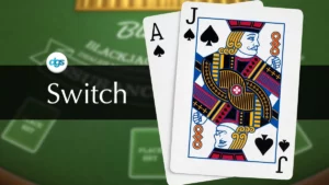 Switch Blackjack Game by DGS