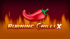 Burning Chilli X Slot Information – 97.25% RTP