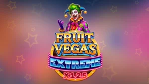 Fruit Vegas Extreme x125 Slot: Juicy Wins Await