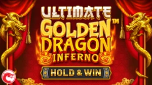 Ultimate Golden Dragon Inferno Hold & Win Slot Information