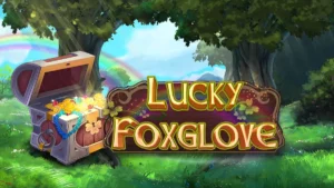 Lucky Foxglove Slot Information - 95% RTP