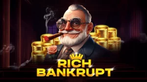 Rich Bankrupt Game Information 95% RTP