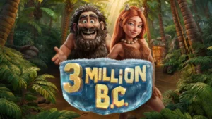 3 Millon B.C Slot Information
