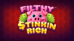 Filthy Stinkin Rich Slot Information