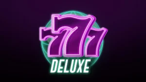 777 Deluxe Slot: How to Play, RTP & Features