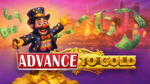 Advance To Gold Slot: How to Play, RTP & Features