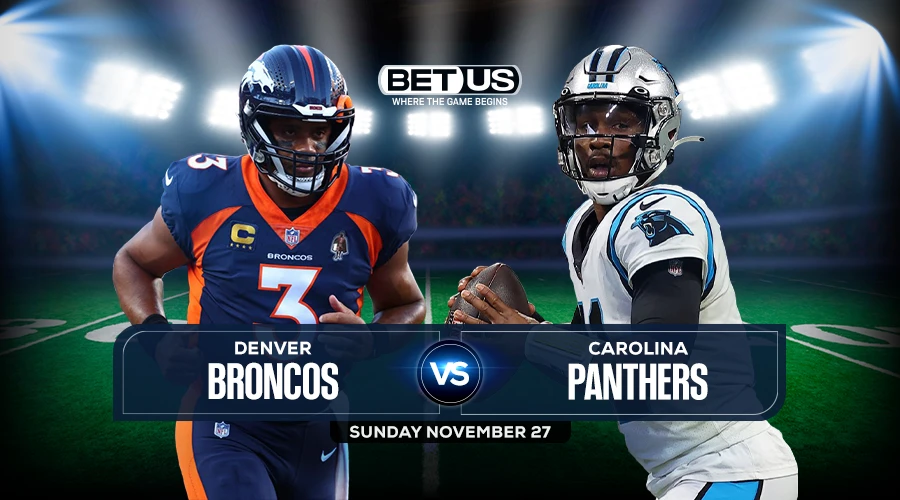 Broncos vs Panthers Prediction, Game Preview, Live Stream, Odds & Picks