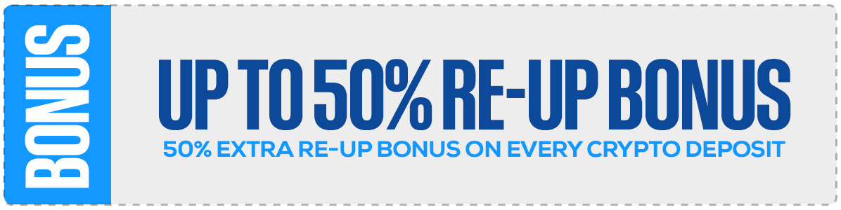 Up to 50% Re-up Bonus