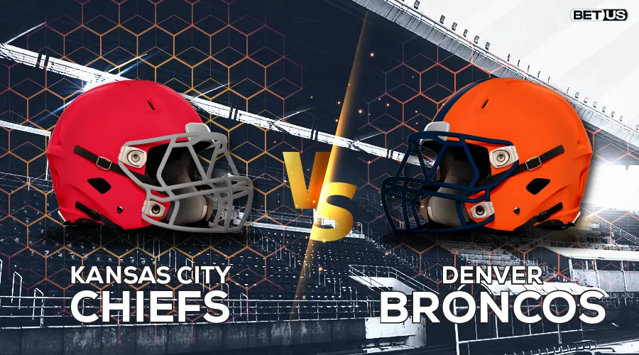 Chiefs vs Broncos: Game Preview, Odds, Picks & Predictions | Week 18