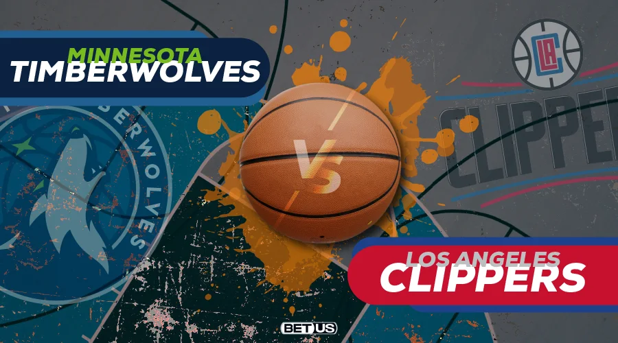 Timberwolves vs Clippers Game preview, Odds, Picks & Predictions