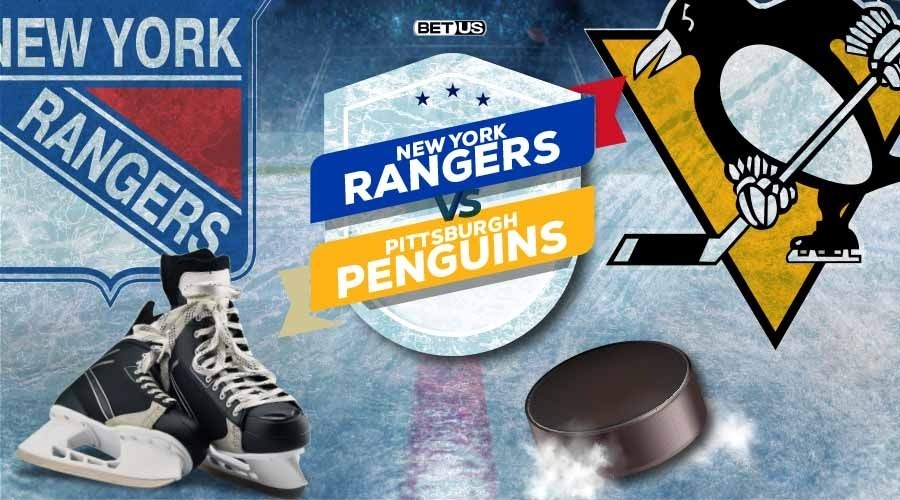 New York Rangers at Pittsburgh Penguins Game Preview, Odds, Picks & Predictions