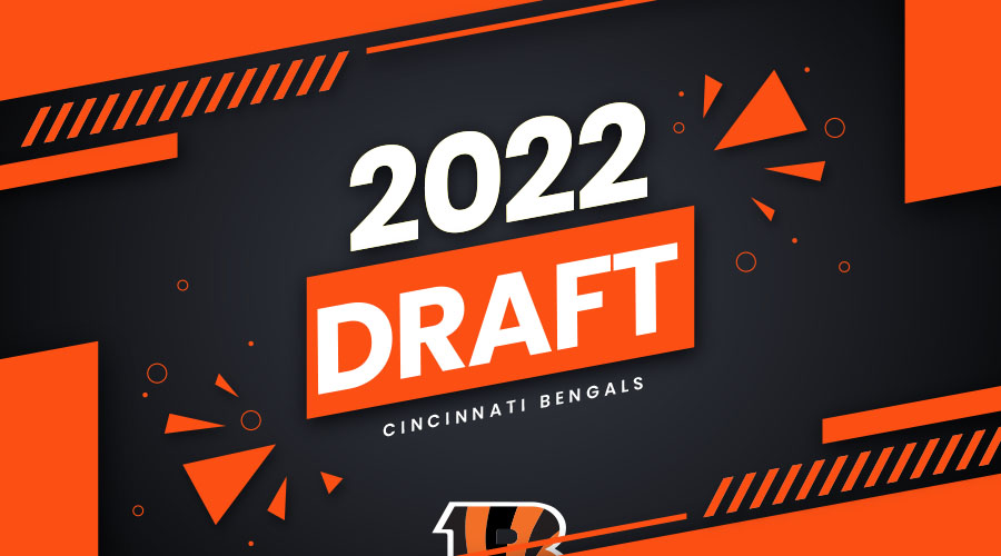 Cincinnati Bengals 2022 NFL Draft Projections, Positions Needed & Mock Draft