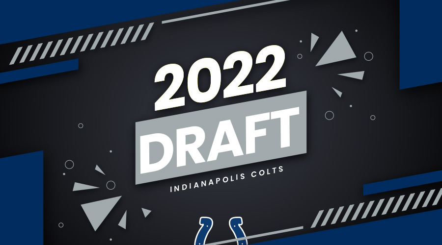 Indianapolis Colts 2022 NFL Draft Projections, Positions Needed & Mock Draft