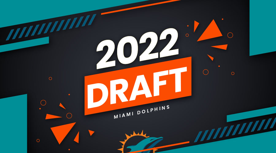 nfl draft 2022 miami dolphins