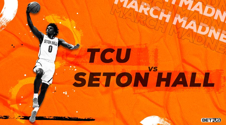 Texas Christian vs Seton Hall Game Preview, Live Stream, Odds, Picks & Predictions