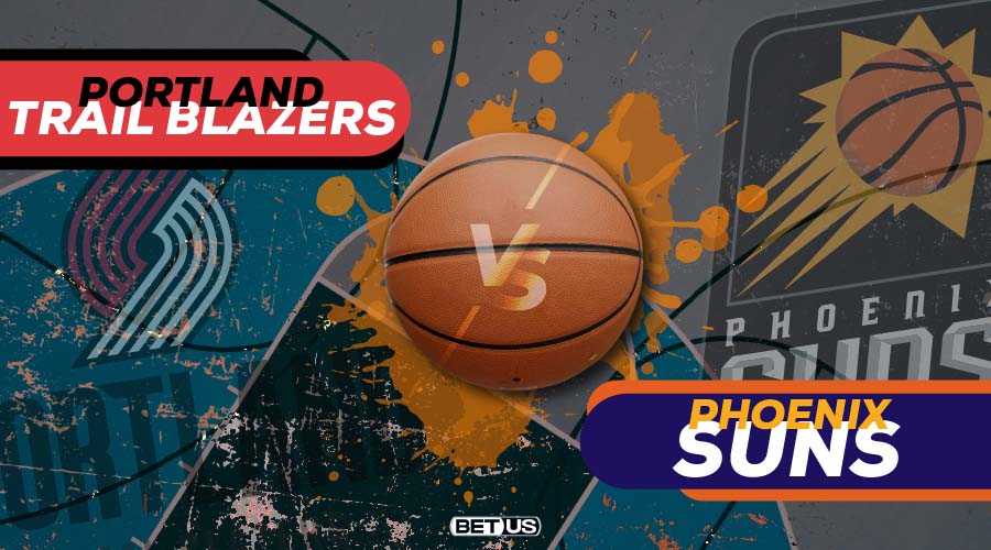 Trail Blazers vs Suns Game Preview, Odds, Picks & Predictions