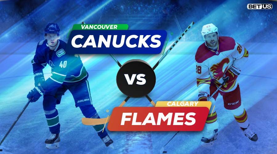 Canucks vs Flames Picks