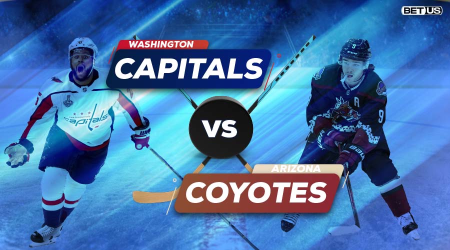 Capitals vs Coyotes Predictions, Preview, Stream, Odds & Picks