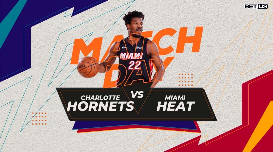 Hornets vs Heat Game Preview, Live Stream, Odds, Picks & Predictions
