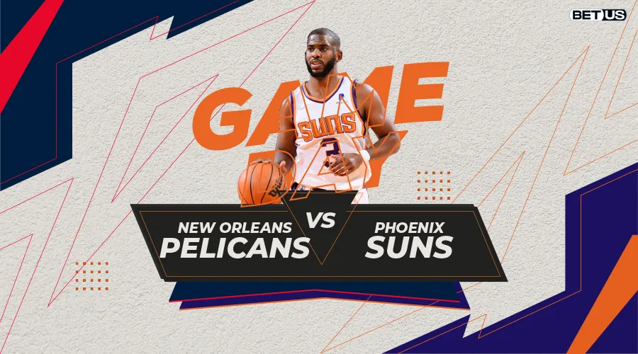 Suns vs Pelicans Game 6 Predictions, Preview, Live Stream, Odds & Picks