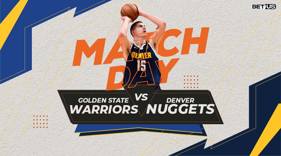 Warriors vs Nuggets Game 3, Predictions, Live Stream, Odds & Picks