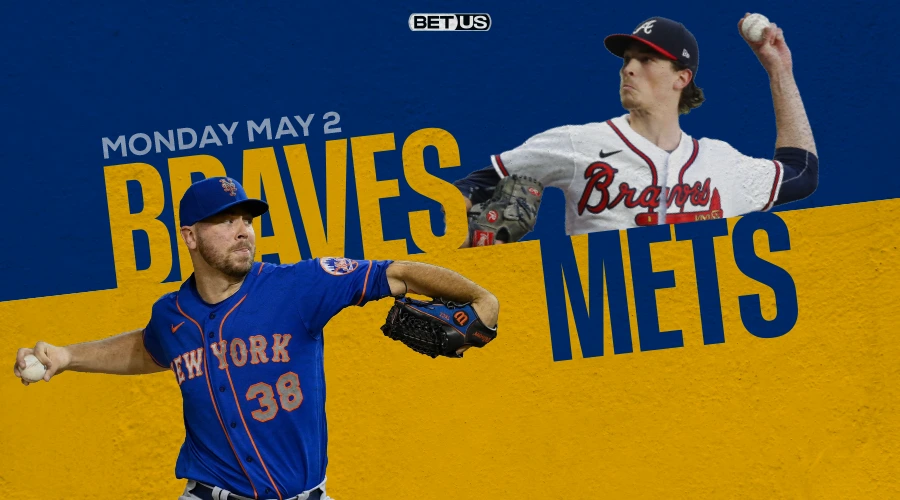 Braves vs Mets Predictions, Game Preview, Live Stream, Odds & Picks, May 2